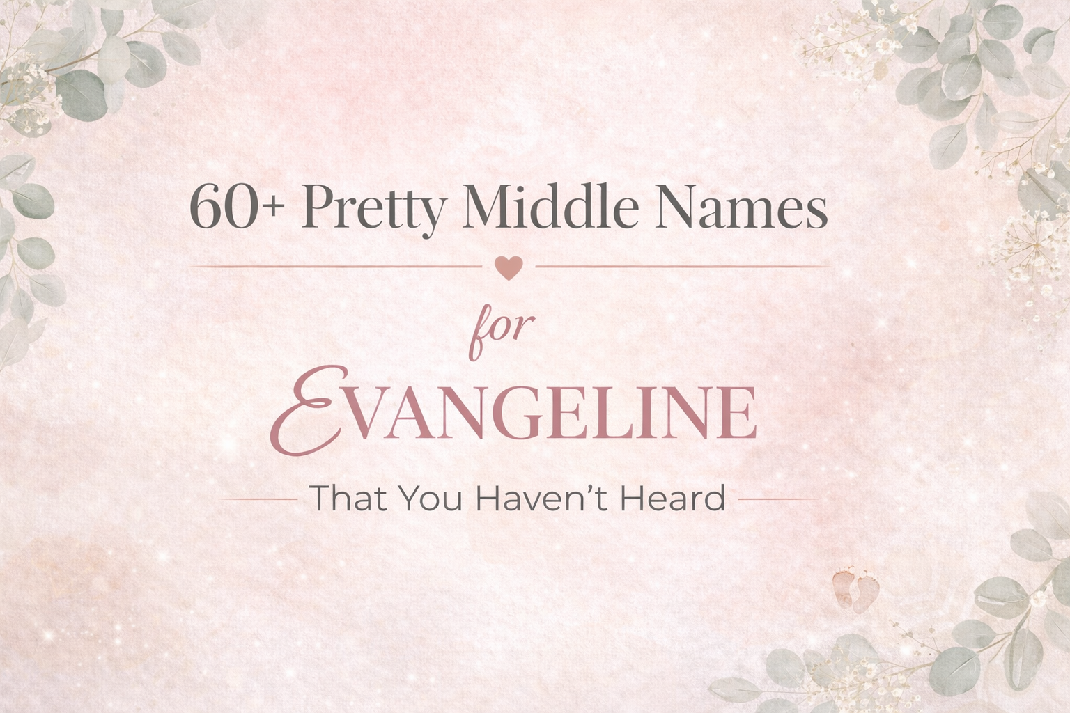 Middle Names for Evangeline