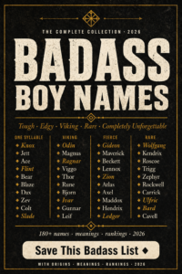 Badas Names 180+ Best Badass Boy Names (Tough, Edgy & Completely Unforgettable ...