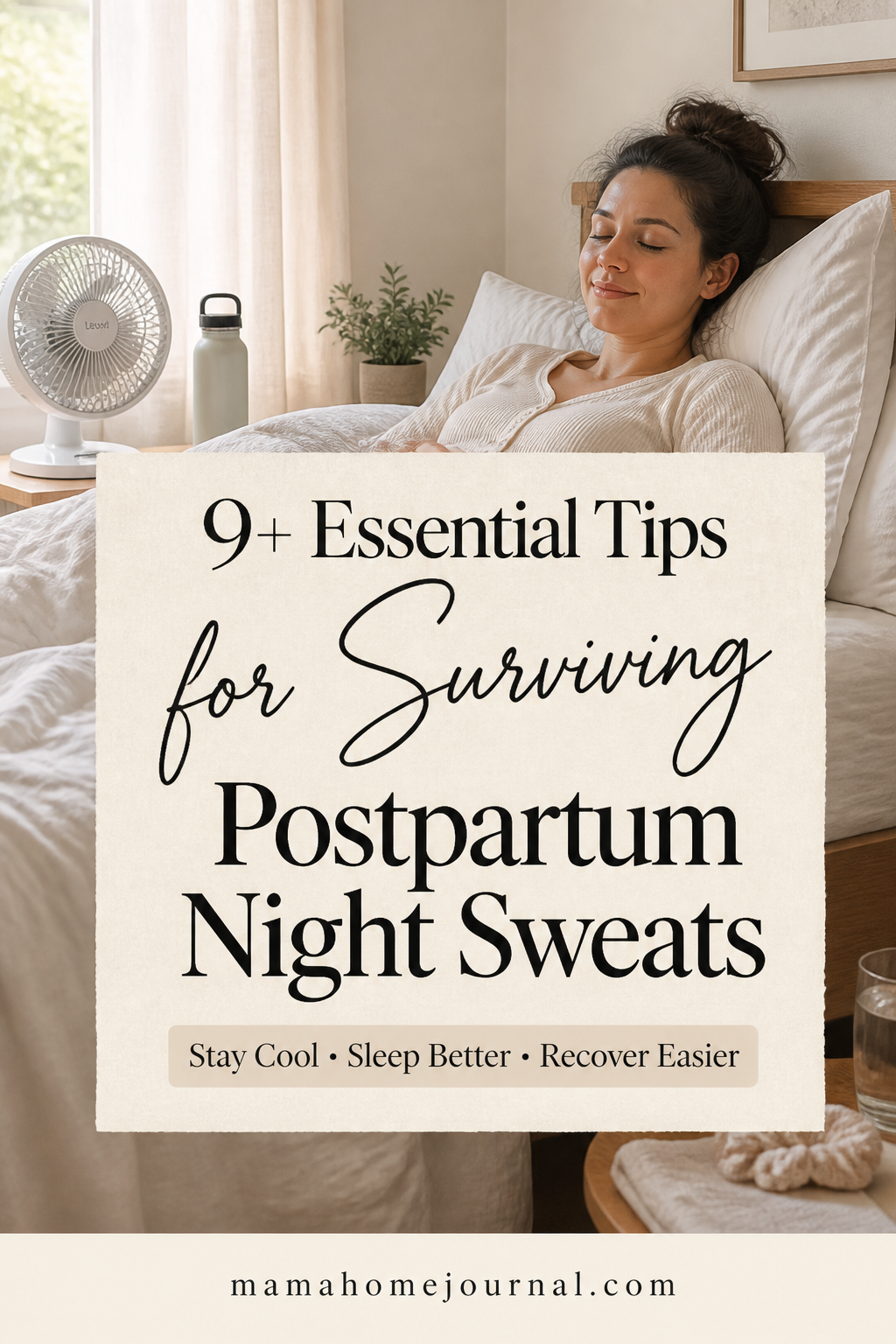Ways to Survive Postpartum Night Sweats