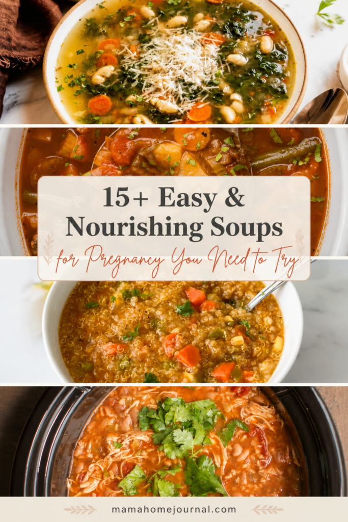 15+ Cozy Pregnancy Soup Recipes Packed With Nutrients for Mom & Baby