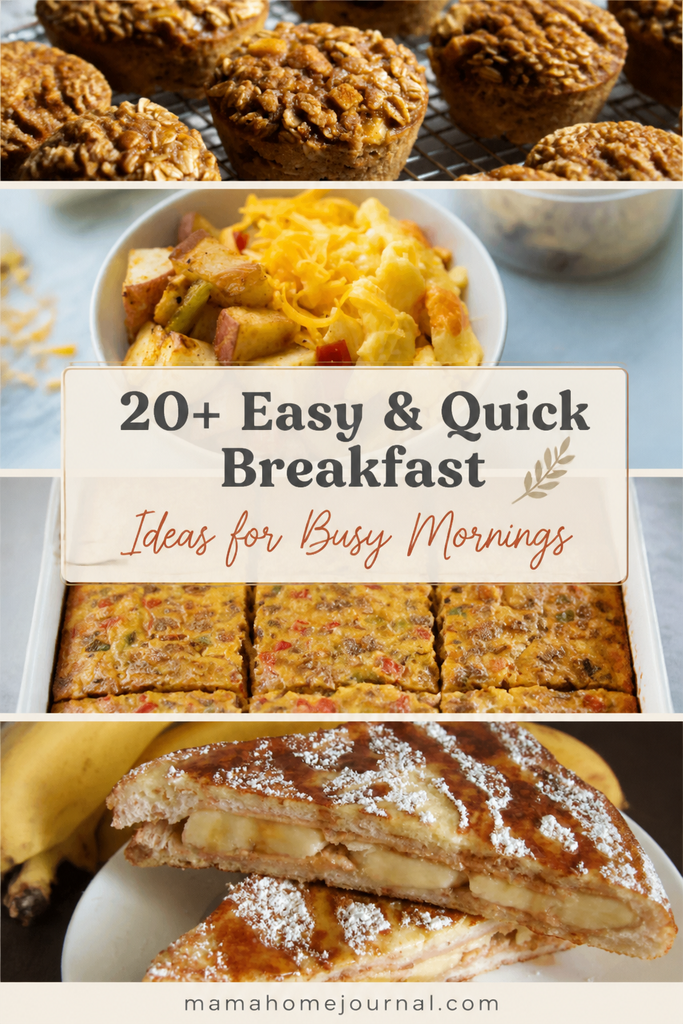 20+ Easy Breakfast Ideas for Busy Weekdays